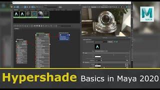 Hypershade Basics in Maya 2020