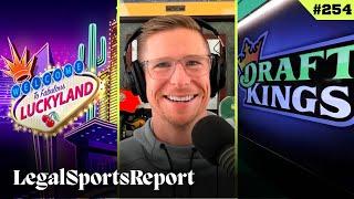 DraftKings CEO: Smaller Sports Betting Apps Can Survive With Right Strategy | LSR Podcast 254