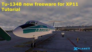 Tupolev 134b new Freeware for Xplane 11 Tutorial