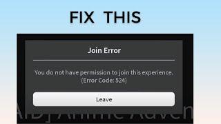 How to Fix "You do not have permission to join this experience" in Roblox