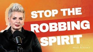Break the Robbing Spirit Attacking Your Health, Finances & Relationships | The War Rooms EP31