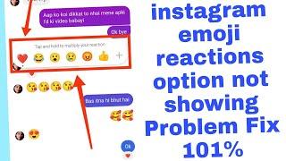 instagram reaction emoji not showing Problem fix | instagram dm emoji reactions not showing