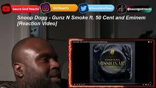 Snoop Dogg - Gunz N Smoke ft. 50 Cent and Eminem | REACTION