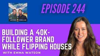 Building a 40K-Follower Brand While Flipping Houses with Emma Watson