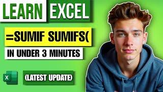 SUMIF & SUMIFS in Excel Explained with Examples in Under 3 Minutes | For Beginners
