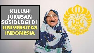 KULIAH JURUSAN SOSIOLOGI DI UNIVERSITAS INDONESIA