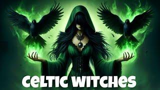 What are WITCHES of Celtic Mythology - Irish Witches - Celtic Fairies