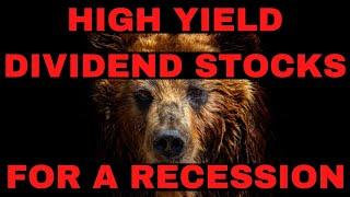 The Best High Yield Dividend Stocks for a Recession