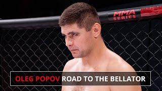 Олег Попов (Fedor Team) Путь в Bellator / Oleg Popov Road to the Bellator