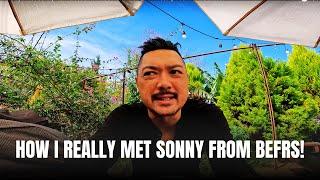 The Real Story: How I Met Sonny from Best Ever Food Review Show!