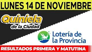 Quinielas Primera y matutina de La Ciudad y Buenos Aires, Lunes 14 de Noviembre