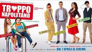 TROPPO NAPOLETANO FILM COMPLETO 