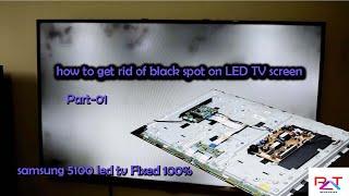 How to remove black spots on screen most of led lcd tvs