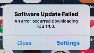 Fixed Software Update Failed An error occurred Downloading iOS 14.0 ( How To Fix iOS 14.0 on iPhone