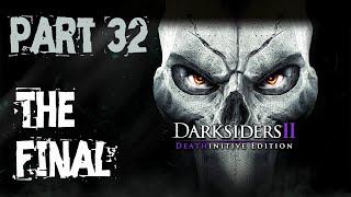 Darksiders II: Deathinitive Edition [Часть 32] Воплощение Хаоса [Финал] (ПК)