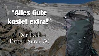 Ein 320 € teurer, ultraleichter Scherz - Exped Serac 50 Review