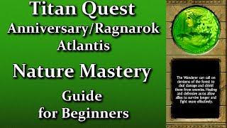 Titan Quest Anniversary| Nature Mastery Guide for Beginners