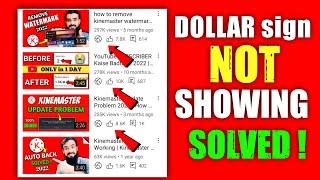 Monetization Dollar Sign Not Showing | Video Dollar Icon Not Showing in YouTube Studio