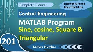 MATLAB Tutorial: Sine, Cosine, Square, and Triangular Wave Generation