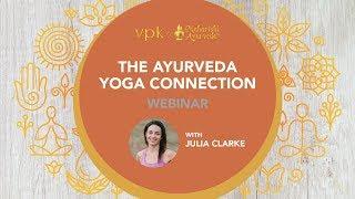 Ayurveda Yoga Connection --  Maharishi Ayurveda