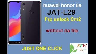 huawei honor 8a frp unlock cm2