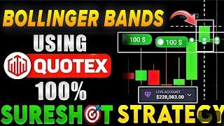 Brazilian 1 minute Bollinger Bands Strategy | Quotex 100% Best Winning Strategy #quotex