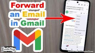 How to Forward an Email in Gmail - Quick and Easy Steps