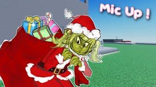 STEALING CHRISTMAS AS THE GRINCH IN MIC UP ! | Roblox VC Funny Moments