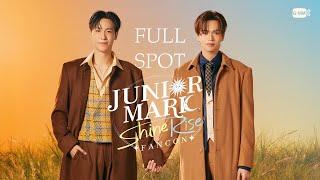 [FULL SPOT] JUNIOR MARK ShineRise FANCON 