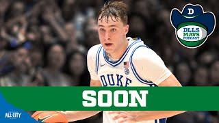 In 24 Hours, Cooper Flagg Will Be A Maverick | DLLS Mavs Podcast