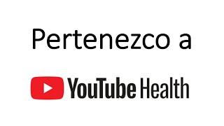 Contenido Médico Certificado / Youtube Health México