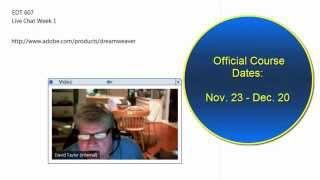 EDT 607 Media-Based Learning Objects--Week 1 Live Chat 12-15