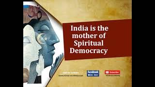 India is the mother of spiritual democracy | 3 Minutes Hindu Dharma | English