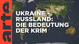 Ukraine-Russland: Die Bedeutung der Krim | Mit offenen Karten | ARTE