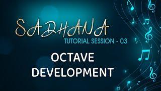 How to develop Octave | NJ Nandini Tutorials| Sadhana Series