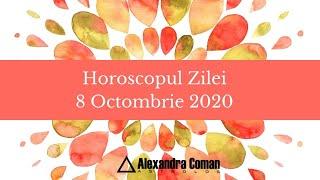 Horoscopul zilei de 8 Octombrie 2020