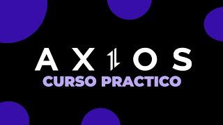 Axios.js - Curso Practico de Peticiones HTTP