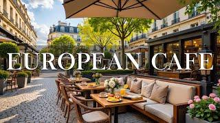 Quiet Cafe Ambience on European Street  Positive Bossa Nova & Smooth Jazz Music for Study, Focus