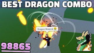 This is The BEST Dragon Combo BEFORE REWORK..