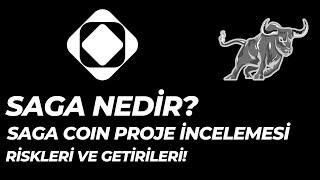 SAGA COİN NEDİR? I SAGA PROJE İNCELEMESİ! I SAGA COİN'İN GELECEĞİ NASIL OLACAK?