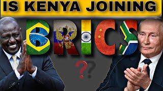 IS KENYA AMONG THE AFRICAN COUNTRIES JOINING BRICS AFTER GETTING RID OF THE US DOLLAR !?