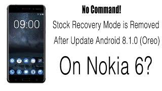 Nokia has removed Stock Recovery Mode after Nokia 6 upgrade to android  8.0??? |Nokia 6 Hard Reset|