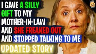 I Gave A Silly Gift To My Mother-In-Law And She FREAKED OUT | Reading Reddit Stories