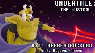 Undertale The Musical - Bergentrückung REUPLOAD