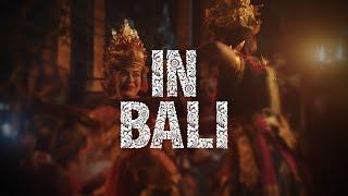 IN BALI - Cinematic Travel Video