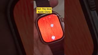 Roll The Dice in Apple Clone smartwatch #apple #unboxing #games #shortsviral