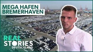 Doku: Bremerhaven - Europas größter Auto Hafen | Real Stories Deutschland