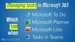 Which tool when: Microsoft To Do, Microsoft Planner, Microsoft Lists, or Tasks in Microsoft Teams