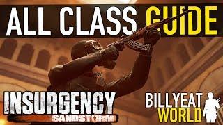 All 8 Classes - Overview & Guide | INSURGENCY SANDSTORM Tips (Boot Camp #1)