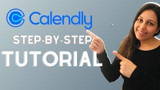 Calendly Tutorial 2023 |  Step-by-Step Calendly Tutorial